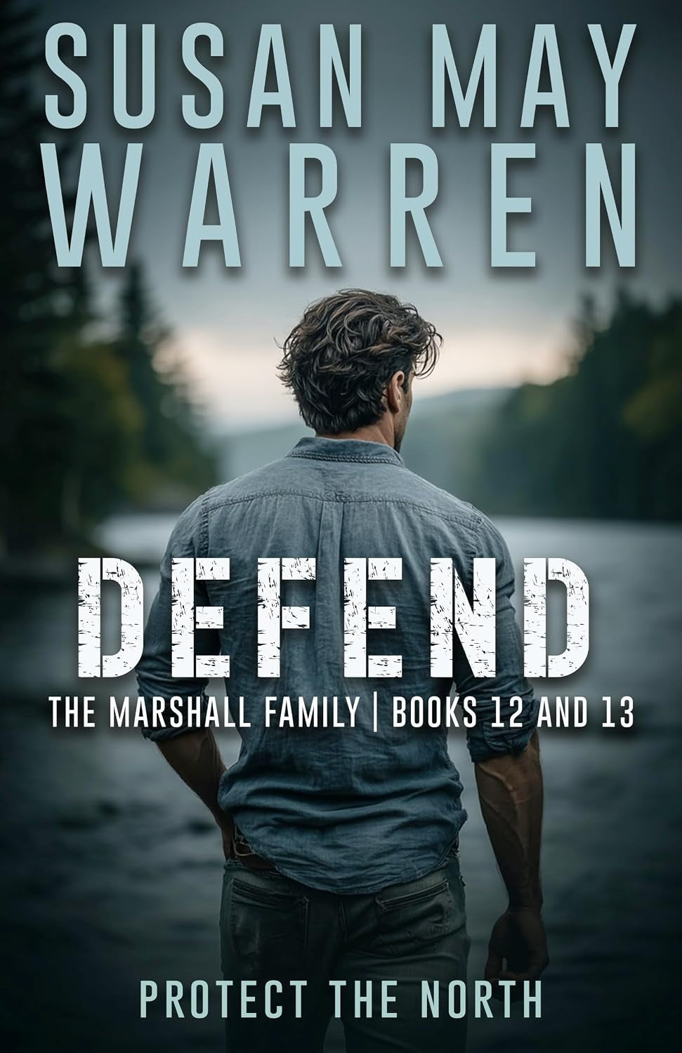 Defend: The Marshall Family | Books 12 & 13 (The Bingeable Marshall Family Collection Book 5)